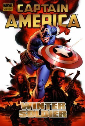 Ed Brubaker Steve Epting/Captain America Vol. 1: Winter Soldier, Book One