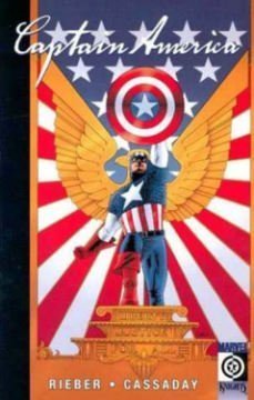 John Cassaday John Ney Rieber/Captain America Volume 1: The New Deal