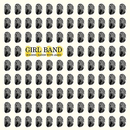 Girl Band/Holding Hands With Jamie