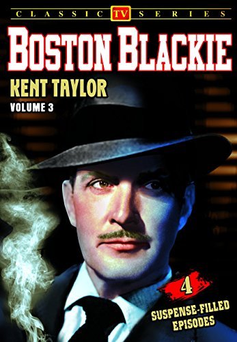 Boston Blackie 3: 4-Episode Co/Boston Blackie 3: 4-Episode Co