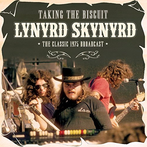 Lynyrd Skynyrd Taking The Biscuit 