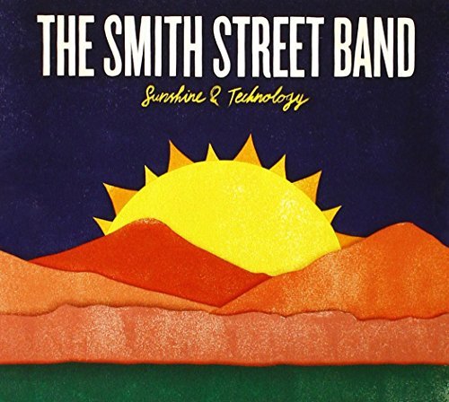Smith Street Band/Sunshine & Technology