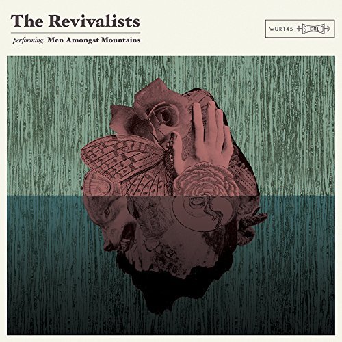 Revivalists/Men Amongst Mountains