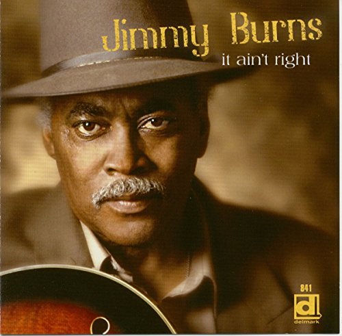 Jimmy Burns/It Ain'T Right