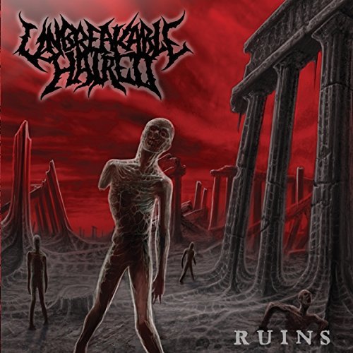 Unbreakable Hatred/Ruins@Ruins