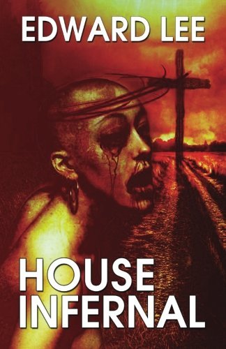 Edward Lee/House Infernal