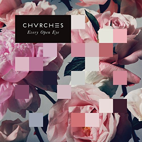 Chvrches/Every Open Eye@Deluxe Edition