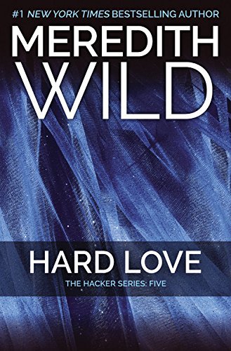 Meredith Wild/Hard Love@The Hacker Series #5