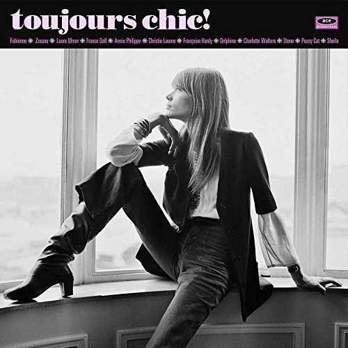 Toujours Chic! More French Girl Singers Of The 1960s/Toujours Chic! More French Girl Singers Of The 1960s@Lp