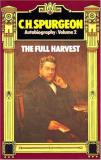 Charles Haddon Spurgeon C. H. Spurgeon Autobiography Vol 2 