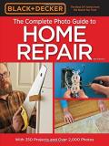 Editors Of Cool Springs Press Black & Decker The Complete Photo Guide To Home Re 0004 Edition; 