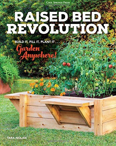Tara Nolan Raised Bed Revolution Build It Fill It Plant It ... Garden Anywhere! 