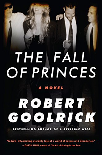 Robert Goolrick/The Fall of Princes