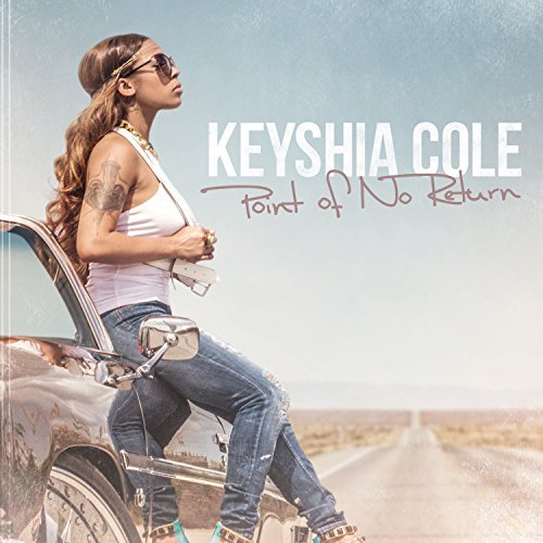 Keyshia Cole/Point Of No Return@Edited