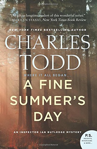Charles Todd/A Fine Summer's Day@An Inspector Ian Rutledge Mystery
