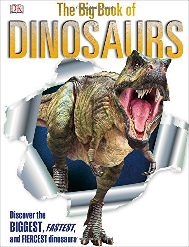 Dk/The Big Book of Dinosaurs
