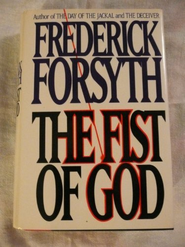 Frederick Forsyth/Fist Of God@Fist Of God