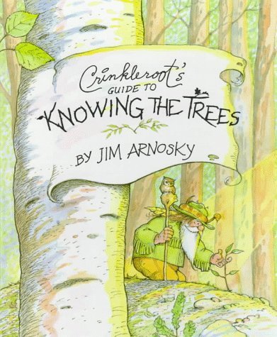 Jim Arnosky Crinkleroot's Guide To Knowing The Trees 
