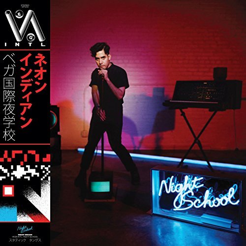 Neon Indian/Vega Intl. Night School