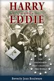 Beverly Joan Boulware Harry And Eddie The Friendship That Changed The World 