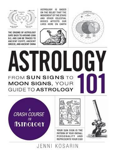 Kathleen Sears/Astrology 101@From Sun Signs to Moon Signs, Your Guide to Astro