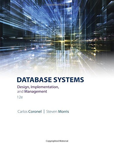 Carlos Coronel Database Systems Design Implementation & Management 0012 Edition; 