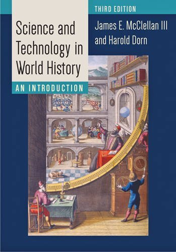 James E. Mcclellan Science And Technology In World History An Introduction 0003 Edition; 
