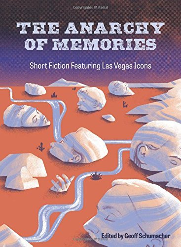 Geoff (EDT) Schumacher/The Anarchy of Memories