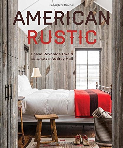 Chase Reynolds Ewald American Rustic 