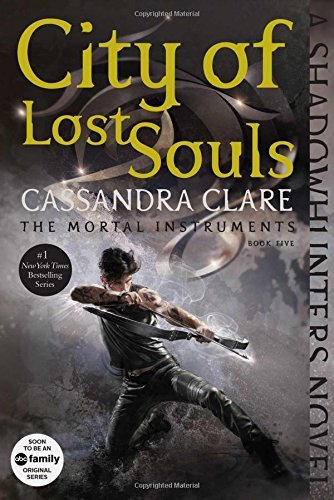 Cassandra Clare/City of Lost Souls@Reissue