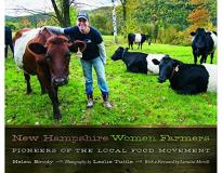 Helen Brody New Hampshire Women Farmers Pioneers Of The Local Food Movement 
