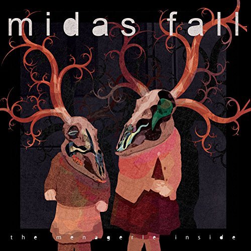 Midas Fall/Menagerie Inside