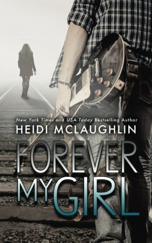 Heidi Mclaughlin Forever My Girl 