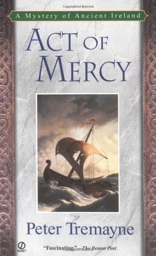 Peter Tremayne/Act Of Mercy@Sister Fidelma Mysteries