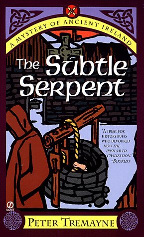 Peter Tremayne/The Subtle Serpent@A Mystery Of Ancient Ireland