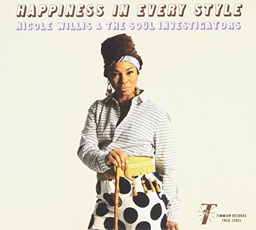 Nicole Willis & The Soul Investigators/Happiness In Every Style