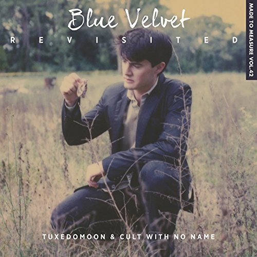 Tuxedomoon & Cult With No Name/Blue Velvet Revisited