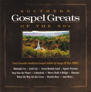 Southern Gospel Greats Of T/Southern Gospel Greats Of The