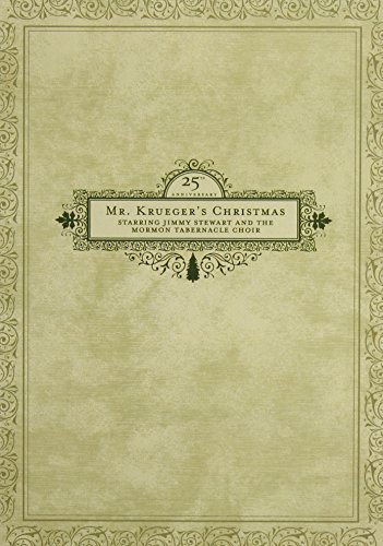 JIMMY STEWART MORMON TABERNACLE CHOIR/MR. KRUEGER'S CHRISTMAS - 25TH ANNIVERSARY EDITION