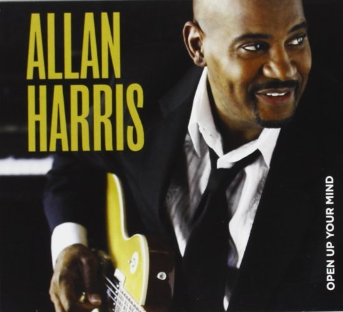 Allan Harris/Open Up Your Mind