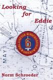 Norm Schroeder Looking For Eddie 