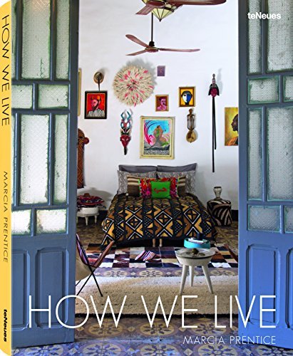 Marcia Prentice How We Live 