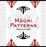 New Holland Publishers Maori Patterns Create Your World 