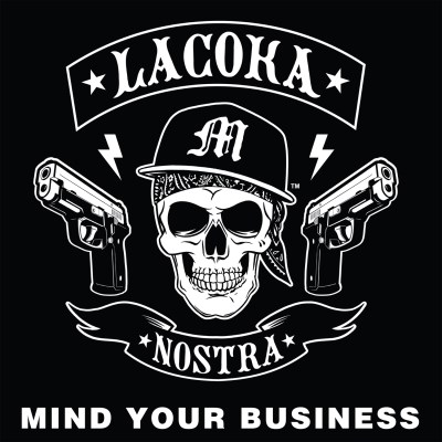 La Coka Nostra/Mind Your Business