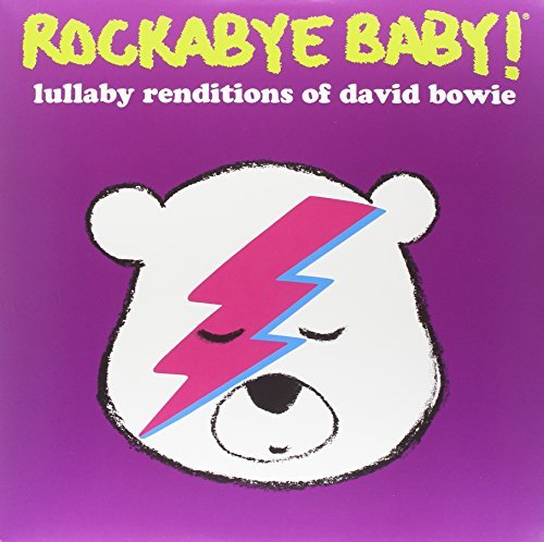 Rockabye Baby/Lullaby Renditions Of David Bo