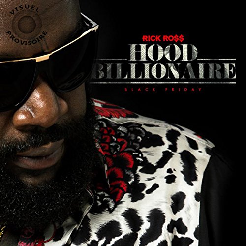 Rick Ross/Hood Billionaire@Explicit