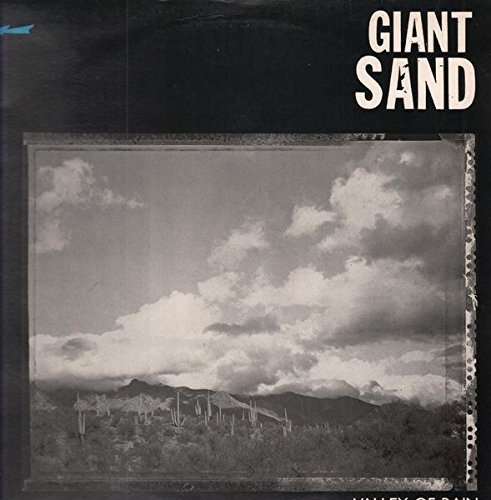 Giant Sand/Valley Of The Rain