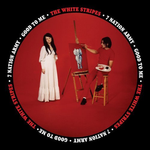 White Stripes/Seven Nation Army/Good To Me