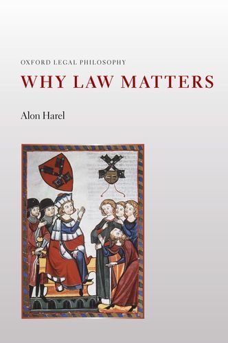 Alon Harel Why Law Matters 