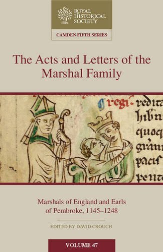 David Crouch The Acts And Letters Of The Marshal Family 